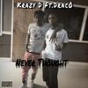 Krazy D Never Thought(feat. Drac0) - Krazy D&Drac0