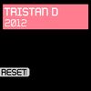 2012 - Tristan D