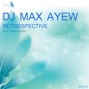 Retrospective - DJ MAX AYEW