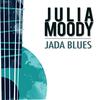 Laughin' Cryin' Blues - Julia Moody