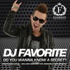 Do You Wanna Know a Secret? (Club Mix) - DJ Favorite&Dave Ramone