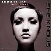 She Knows (Radio Mix) - Willy G