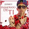 Enamorado de Ti - J Lunico