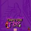 Pretty Girls Trap Too(feat. Numero8) (Explicit) - Ag Da Gift&Numero8