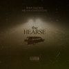 The Hearse (Explicit) - Body Bag Ben&Milano Constantine