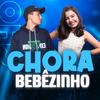 CHORA BEBÊZINHO (FUNK) (feat. Paula Guilherme) - DJ Tailan Beat&Paula Guilherme