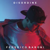 Disordine - Federico Baroni