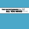 All You Need (Remix) - The Backstabbers&Zazí