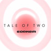 Tale of Two - Görkem