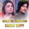 Kakrai Tappy - Sheena Gul&Samad Khan Morgiwal
