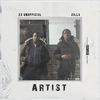 Artist (Explicit) - Zilla&23 Unofficial