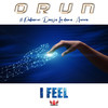I Feel - ORUN&Pabanor&DAY-JA LA DAMA