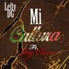 Mi Cultura (feat. lefty & Big Chuco) (Explicit) - DG&lefty&Big Chuco