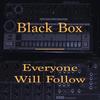 Everyone Will Follow(Black Presley Radio Long) (Radio Edit) - BlackBox&Celestine