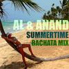 Summertime Bachata Mix - AL&Anand