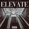 Elevate (Explicit) - Nandis Wrld