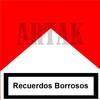 Recuerdos Borrosos (Explicit) - Artak