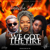 We Got The Fire - Natasha Chansa&Cleo Ice Queen&T-Sean