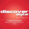 Follow Me, Follow You (Original Mix) - Christian Drost