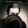 Gotta Get It Worked On - Delbert Mcclinton