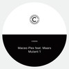 Mutant DX - Maceo Plex&Maars