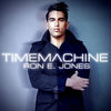 Time Machine - Ron E Jones