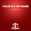 House Jam - Tolis Q&Ad Mark