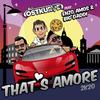 That's Amore 2K20 (De Lancaster Remix) - DJ Ostkurve&Enzo Amos&Big Daddi