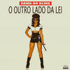 O Outro Lado da Lei - Dama do Bling