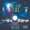 Another time (Explicit) - Burnz