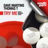 Try Me (Original Mix) - Dave Martins&Thomas T