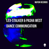 Dance Communication (Original Mix) - Lex-Stalker&Pasha West