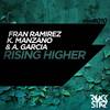 Rising Higer(Radio Edit) (Radio Edit) - Fran Ramirez&K. Manzano&A. García