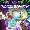 Gilgal Rephaim (Original Mix) - Bell Size Park