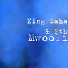 Mwooli - King SahaÐ