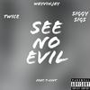 See No Evil (Explicit) - Twice[欧美]&T-Cint