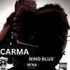 Carma (Explicit) - Nino Blu3