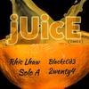 Juice(feat. Solo A, Blackcode & 2wenty4) (Remix|Explicit) - Rhic Lhaw&Solo A&Blackcode&2wenty4