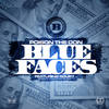 BlueFaces (Explicit) - Poison The Don&4our7