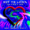 The Place I Love - Out To Lunch&Damon C. Scott