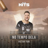 No Tempo Dela - Alta Hits&Victor Yuri