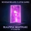 Beautiful Nightmare (feat. Coulter) (Explicit) - Devious Dreams&Lotus James&Coulter