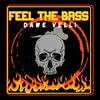 Feel The Bass - Dawe Velli