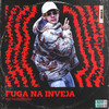 Fuga na Inveja - Mc Rodolfinho