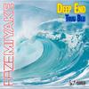 Deep End(feat. Truu Blu) (Explicit) - Faze Miyake&Truu Blu