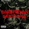 ZENALOA -BARBARIAN SESSION (feat. ZENALOA) (Explicit) - DIGGINDAILY&Zenaloa