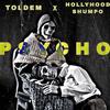 Psycho (feat. HollyHood Shumpo) (Explicit) - Toldem&Hollyhood Shumpo