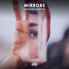 Mirrors - Chris River&Maki Flow