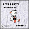 Crumpled Jail - Deep Kartel