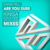 Are You Sure - Ewan Rill